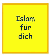 Islam fuer Dich